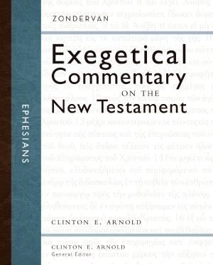 [Zondervan Exegetical Commentary on The New Testament 10] • Ephesians